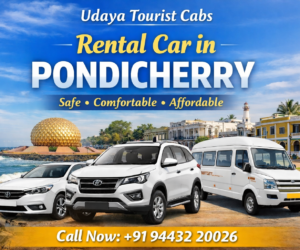 Rental Car in Pondicherry –  Udaya Tourist Cabs with Comfortable Travel